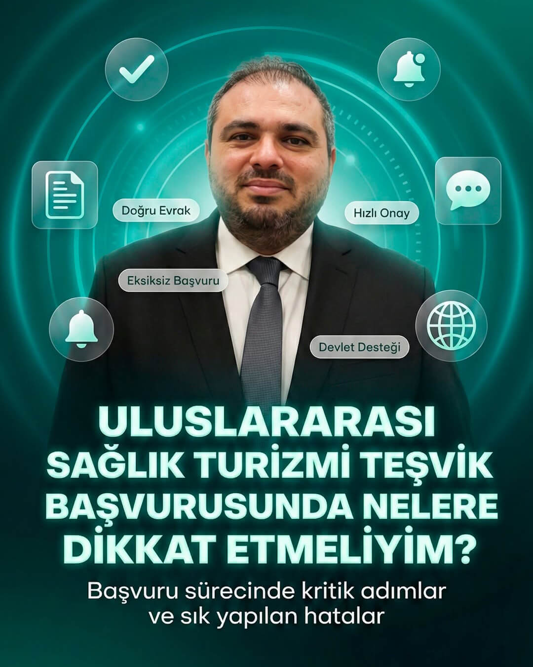 Uluslararası Sağlık Turizm Teşviklerine Başvuru Sırasında Nelere Dikkat Etmeliyim?